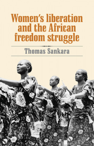 Women’s Liberation and the African Freedom Struggle