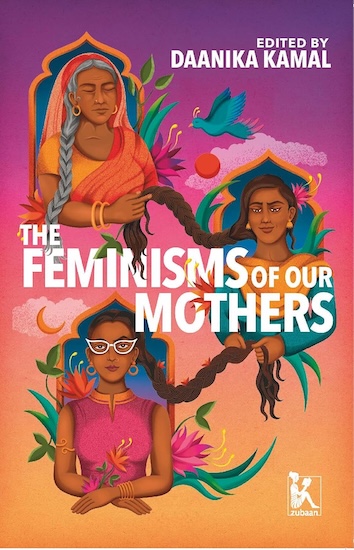 The Feminisms Of Our Mothers