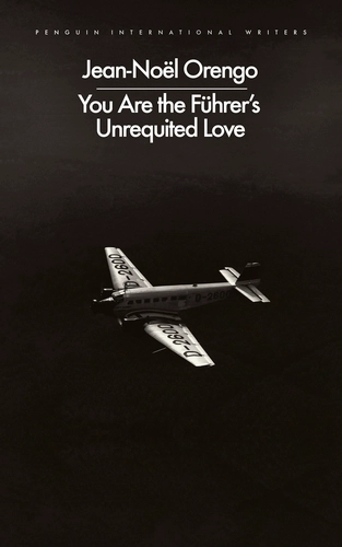 You Are the Führer's Unrequited Love
